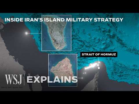 How Iran Controls the Strait of Hormuz With These Islands | WSJ