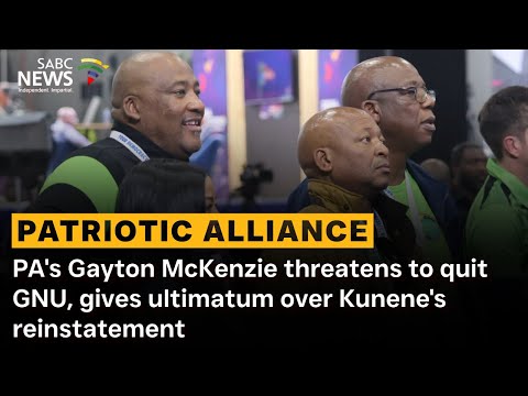PA's Gayton McKenzie threatens to quit GNU, gives ultimatum over Kunene's reinstatement