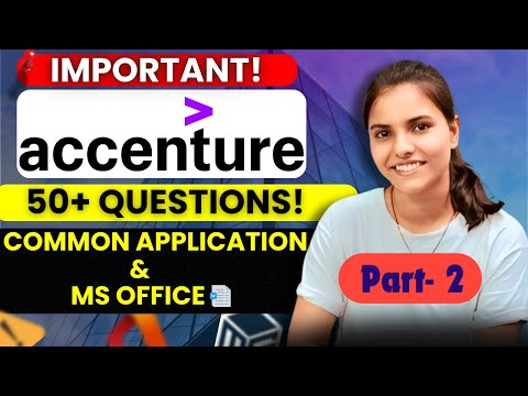 45+ Common Application & MS Office Accenture Questions #accenture_technical__assessment_questions