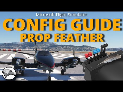 Configuration Guide | Prop Levers inc Feather in MSFS | Easy Step by Step Instructions