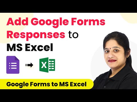 How to Add Google Forms Responses to MS Excel Spreadsheet - Google Forms to MS Excel