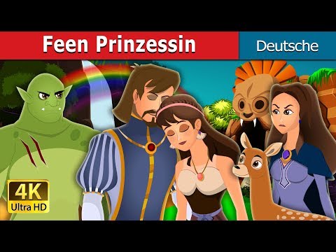 Feen Prinzessin | Fairy Princess Story | Gute Nacht Geschichte | Deutsche Märchen |@GermanFairyTales