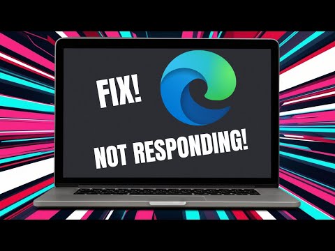 How to Fix Microsoft Edge Not Responding in Minutes!