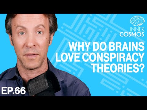 Why do brains love conspiracy theories? | Inner Cosmos with David Eagleman