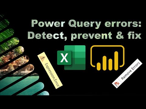Power query errors: Detect, prevent & fix them