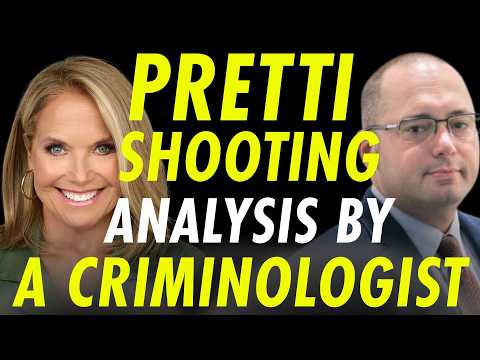 Criminologist Analyzes Killing of Alex Pretti