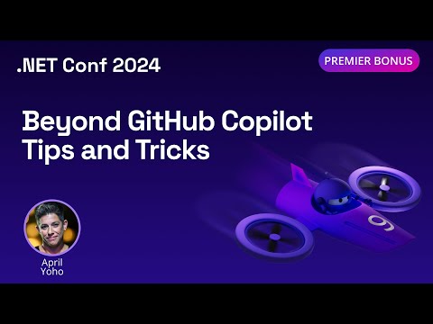 Beyond GitHub Copilot Tips and Tricks