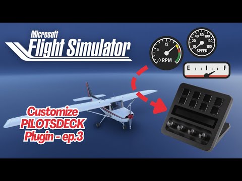 Build & Customize PilotsDeck — Episode 3: Gauge Buttons