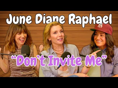 June Diane Raphael Doesn't Do Birthday Parties