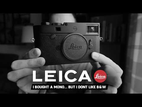 I BOUGHT A LEICA M10 MONOCHROM...