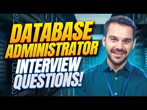 DATABASE ADMINISTRATOR Interview Questions & TOP-SCORING Answers! (DBA Interview Tips and Answers!)