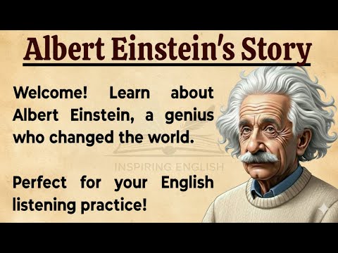 Albert Einstein's Story || Learn English Through Story 🔥 || English Listening Practice ✅