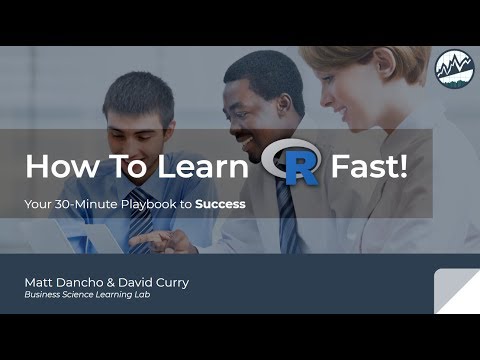 How To Learn R Fast! 30-Minute Playbook for Success | Learning Labs