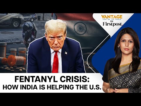 Fight Against Drugs: How India is Helping the US | Vantage with Palki Sharma | N18G