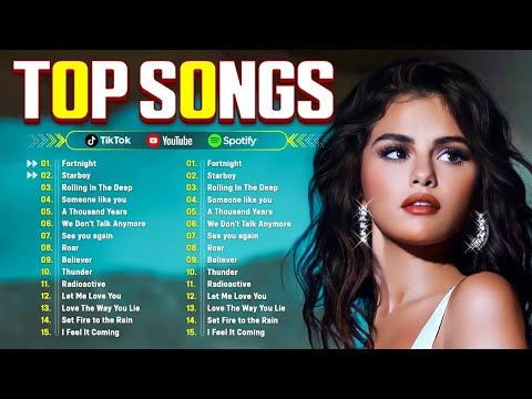 Selena Gomez, Maroon 5, The Weeknd, Adele, Rihanna, Dua Lipa, Bruno Mars🍁 Billboard Top 50 This Week