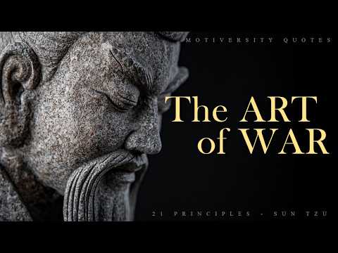 21 Principles of Power in the Art of War | Sun Tzu
