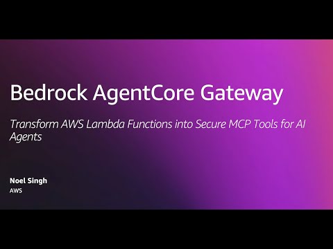 Amazon Bedrock AgentCore Gateway: Transform your AWS Lambda into a Secure MCP Tools