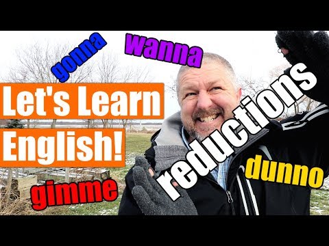 English Lesson: Use Reductions to Sound like a Native English Speaker!