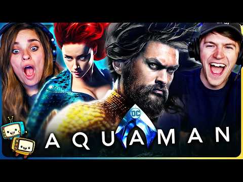 AQUAMAN (2018) Movie Reaction! | First Time Watch! | Jason Momoa | Patrick Wilson | Nicole Kidman