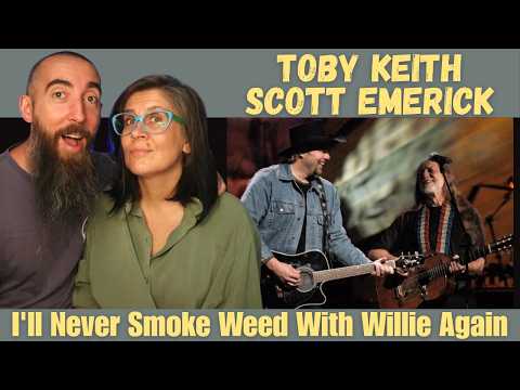 Toby Keith & Scott Emerick - I'll Never Smoke Weed With Willie Again (REACTION) with mywife