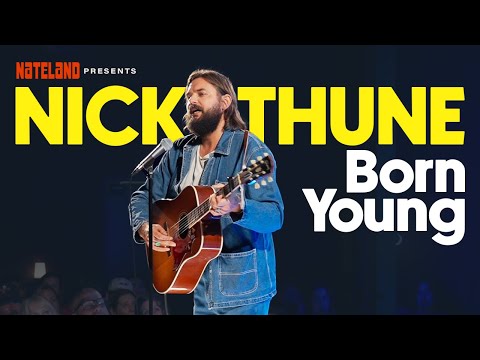 Born Young | Nick Thune | Full Special