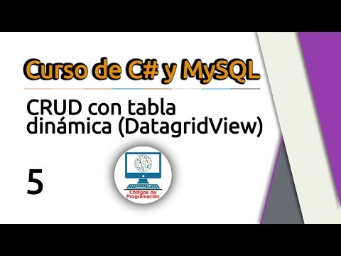 5. CRUD con tabla dinámica (DataGridView) en C# y MySQL