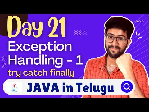Day 21 : Exception Handling (try, catch, finally) | Java Course in Telugu | Vamsi Bhavani