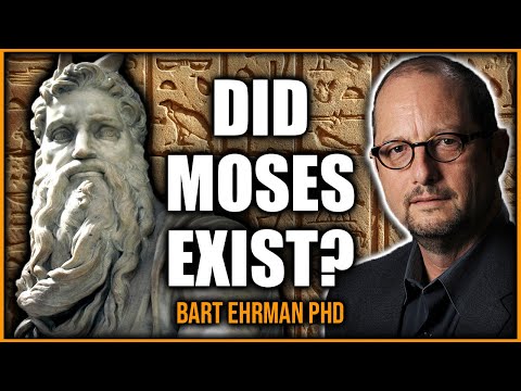 Did Moses Exist? | Bart D. Ehrman PhD