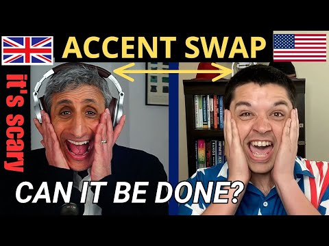 An Englishman and an American Swap Accents