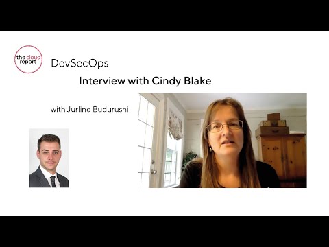 DevSecOps - Interview with Cindy Blake - GITLAB