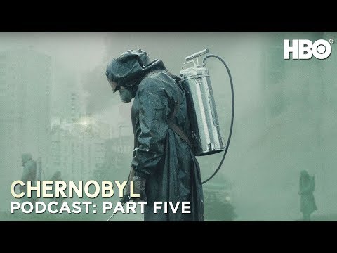 The Chernobyl Podcast | Part Five | HBO