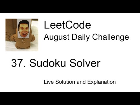 37. Sudoku Solver - Day 31/31 Leetcode August Challenge