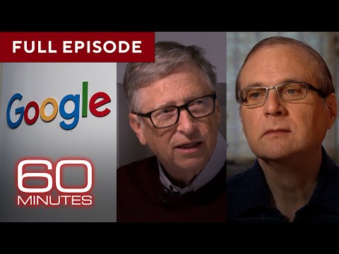 Bill Gates, Paul Allen, Google, Brain Hacking | 60 Minutes Full Episodes