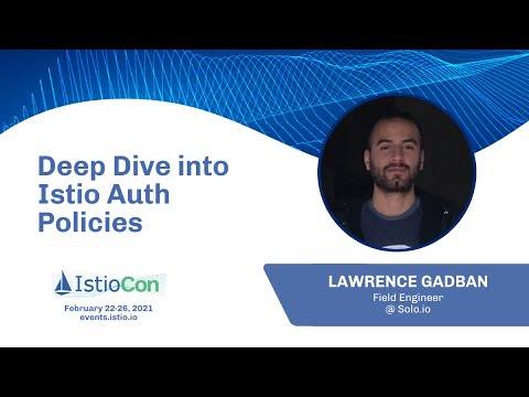 Deep Dive into Istio Auth Policies