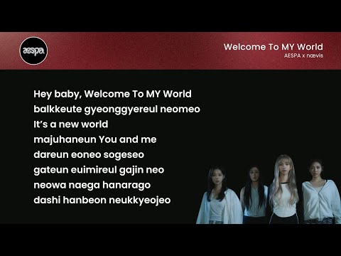aespa - Welcome To My World Lyrics