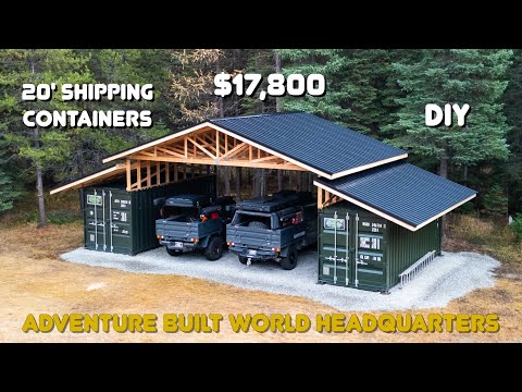 Building a Budget DIY Container Shop/Adventure Built World Headquarters with Cost Breakdown
