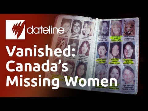 Why are Indigenous women missing in Canada?