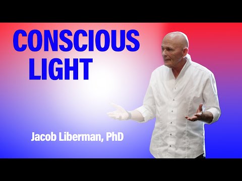 The Healing Power of Light with Dr. Jacob Liberman