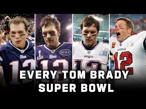 Every Tom Brady Super Bowl