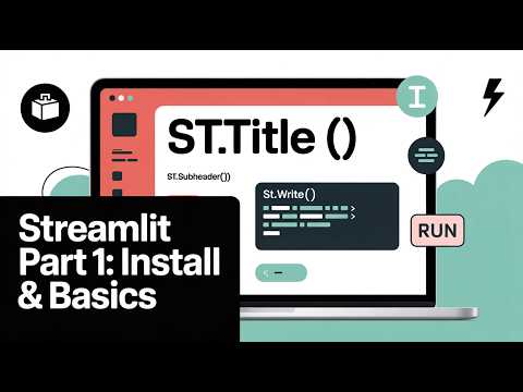 Streamlit Part 1: Install and Basics