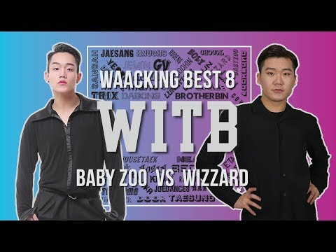 BABY ZOO vs WIZZARD｜Waacking Best8 @ WITB 2019｜LB-PIX