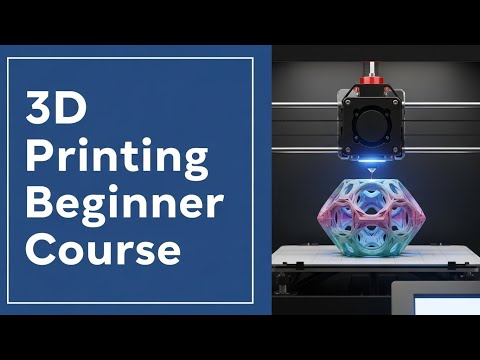 The ULTIMATE 3D Printing Beginner Course: Everything You Need to Know in 2026 | Your First 3D Print