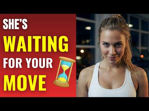 She's Waiting for You to Make a Move (These Signs Prove It)