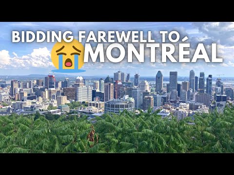 Leaving Montreal Is Never Easy