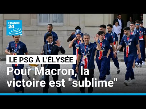 Victoire "sublime, monstrueuse" : Macron reçoit les champions du PSG à l'Elysée • FRANCE 24