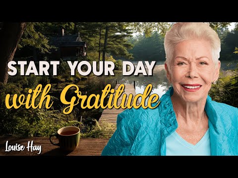 “This Morning Is a Gift!”: Louise Hay’s Gratitude Meditation to Transform Your Life in 21 Days