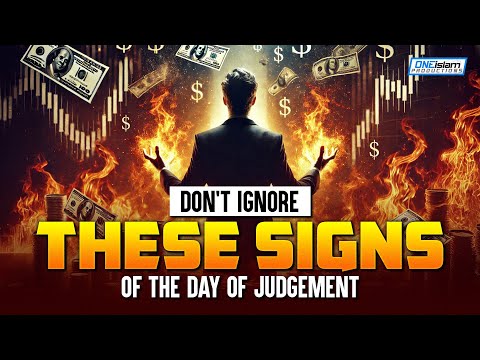 DON'T IGNORE THESE SIGNS OF THE DAY OF JUDGEMENT!