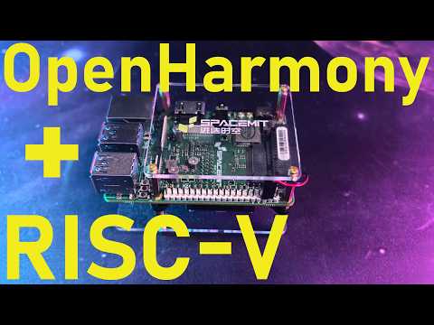 OpenHarmony on RISC V! Meet the Muse Pi Pro