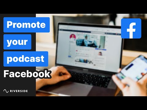 How To Promote A Podcast on Facebook