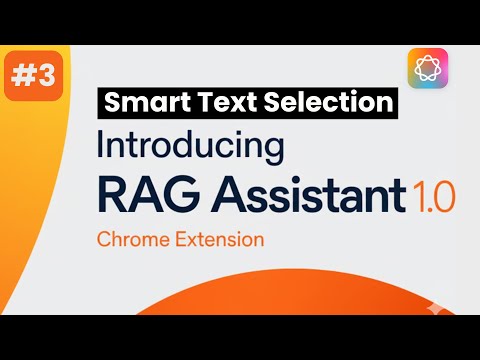 How Smart Text Selection Works in RAG Assistant 1.0 Extension | Best Sider Alternative
